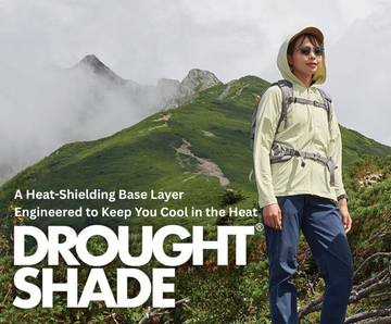 Be Ready for Hot Summer Hikes with a Heat-Blocking Base Layer